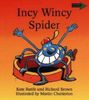 Incy Wincy Spider (Cambridge Reading)