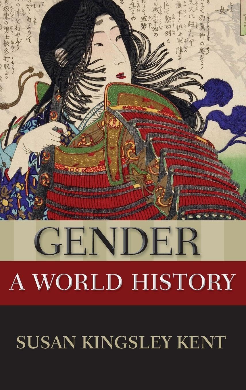 Kent Gender, A World History (The New Oxford World History)