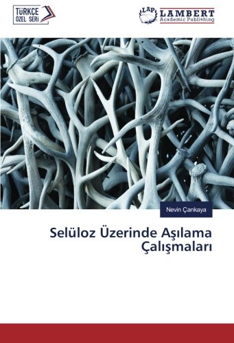Selüloz Üzerinde Aşılama Çalışmaları