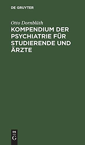 Kompendium der Psychiatrie für Studierende und Ärzte