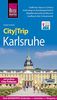 Reise Know-How CityTrip Karlsruhe: Reiseführer mit Faltplan und kostenloser Web-App