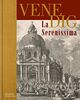 VENEDIG. La Serenissima: Zeichnung und Druckgraphik aus vier Jahrhunderten