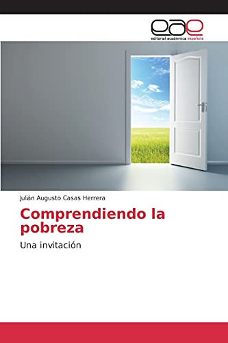 Comprendiendo la pobreza: Una invitación