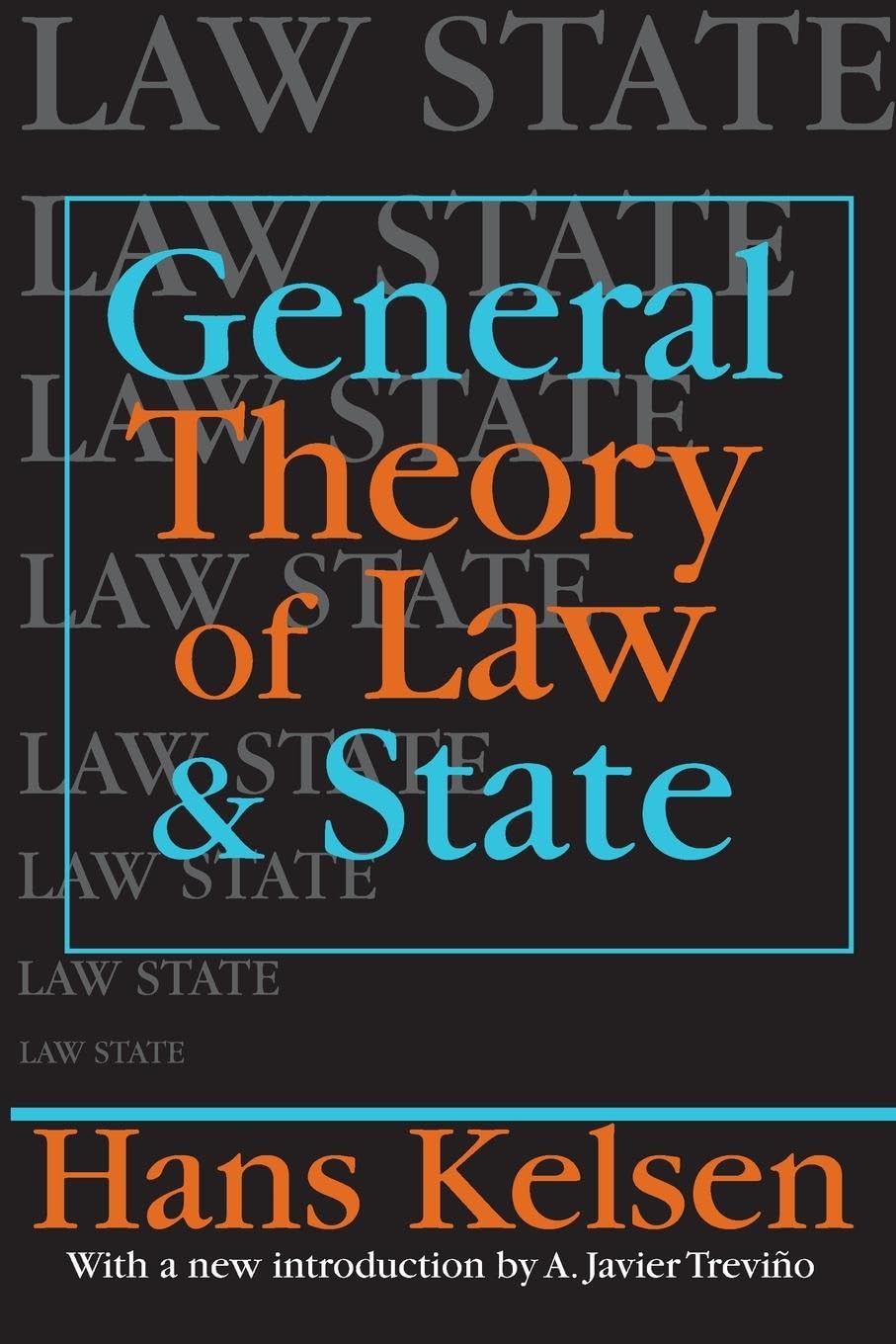 General Theory of Law and State (LAW AND SOCIETY SERIES)