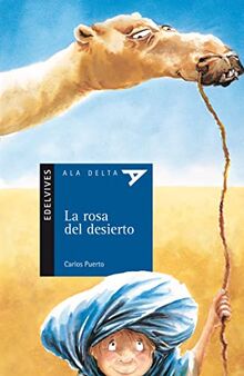 La rosa del desierto (Ala Delta - Serie azul, Band 20)