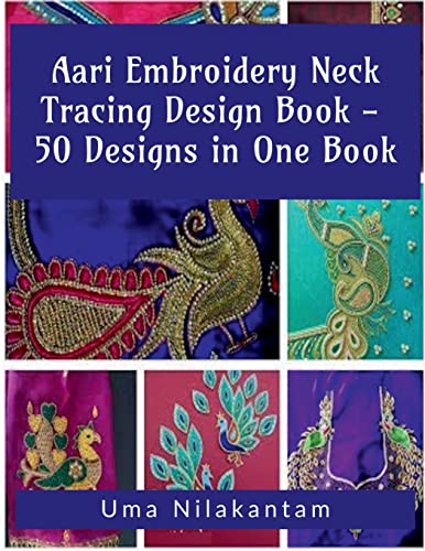 Uma Nilakantam Aari Embroidery Neck Tracing Design Book - 50 Designs In One Book