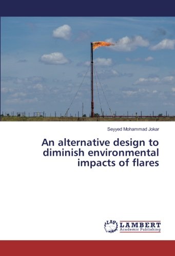 An alternative design to diminish environmental impacts of flares
