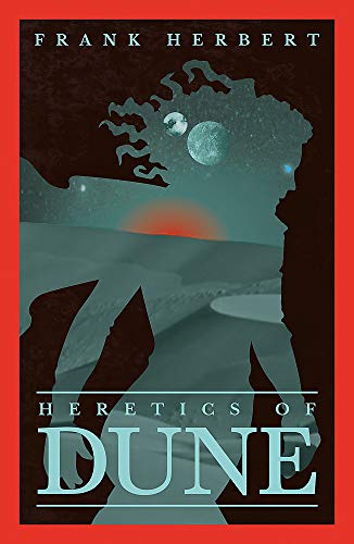 Frank Herbert Heretics Of Dune, The Fifth Dune Novel