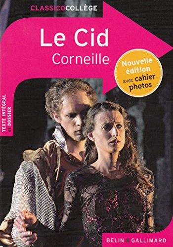 Le Cid - Nouvelle &eacute;dition avec cahier photos (Broch&eacute;)