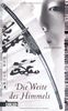 Der Clan der Otori, Band 0: Die Weite des Himmels