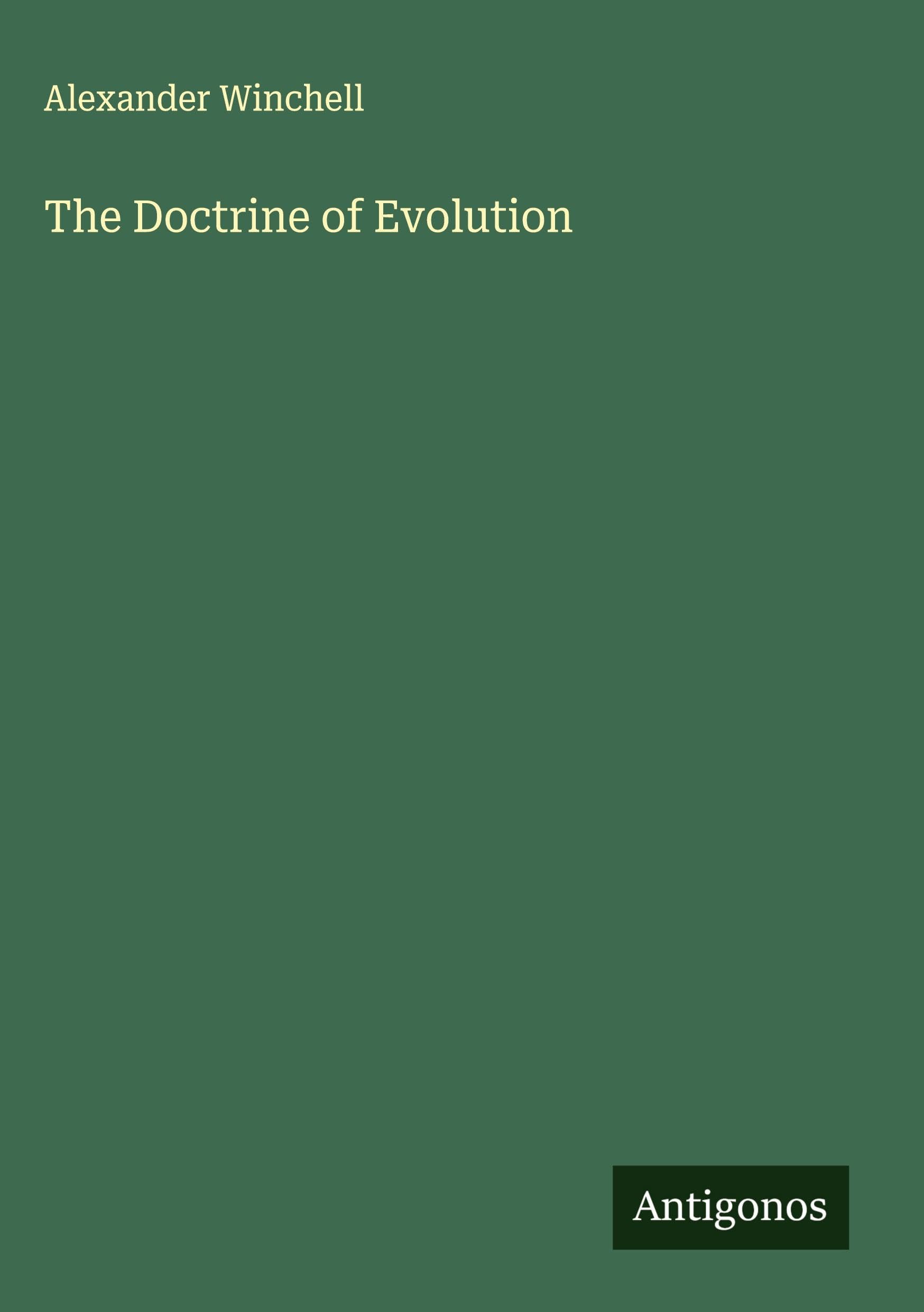 The Doctrine of Evolution