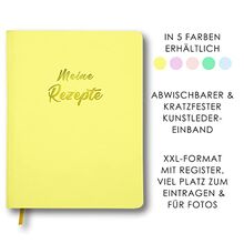 Meine Rezepte zitronengelb: Großes Rezeptbuch zum Selberschreiben in gelb im Leder-Look mit Register und Platz für Fotos, liniert