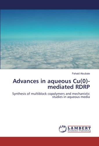 Advances in aqueous Cu(0)-mediated RDRP: Synthesis of multiblock copolymers and mechanistic studies in aqueous media