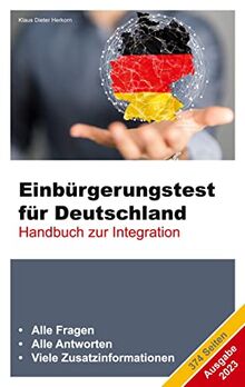 Einbürgerungstest für Deutschland - Ausgabe 2023: Handbuch zur Integration