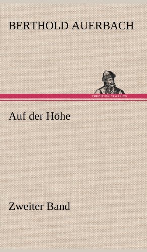 Auf der Höhe Zweiter Band: Zweiter Band