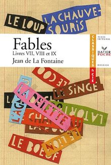 Fables, livres VII, VIII, IX (1678)