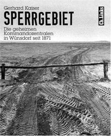 Sperrgebiet. Die geheimen Kommandozentralen in Wünsdorf seit 1871