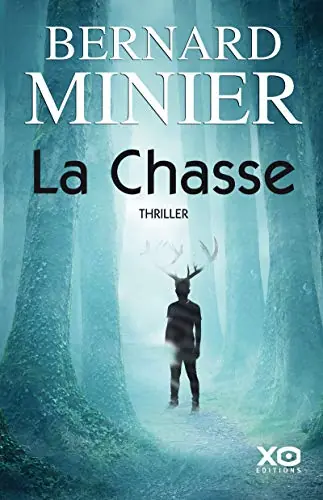 La Chasse Bernard Minier