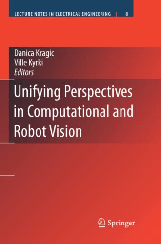 Unifying Perspectives in Computational and Robot Vision: Lecture Notes in Electrical Engineering