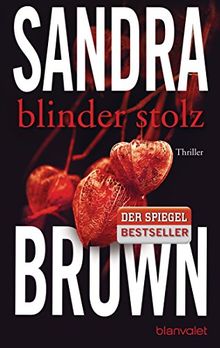 Blinder Stolz: Thriller