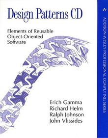 Design Patterns CD: Elements of Reusable Object-Oriented Software (Addison-Wesley Professional Computing)