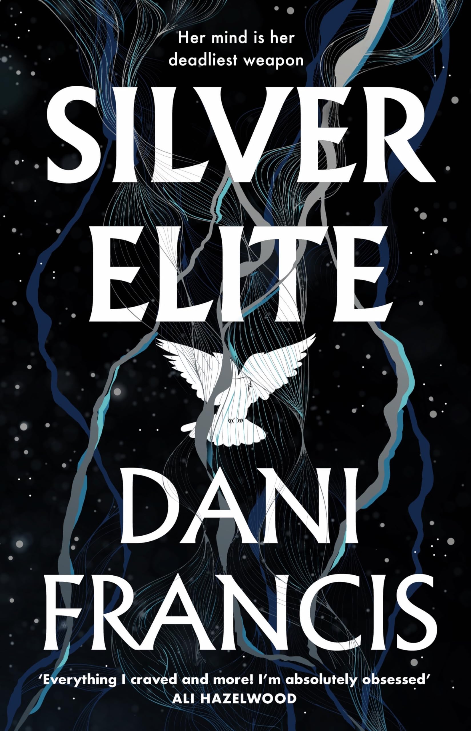 Dani Francis Silver Elite, The Sizzling New Enemies-to-lovers Dystopian Romance
