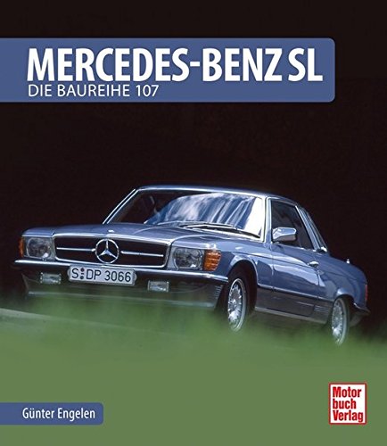 Engelen, Günter: Mercedes-Benz SL