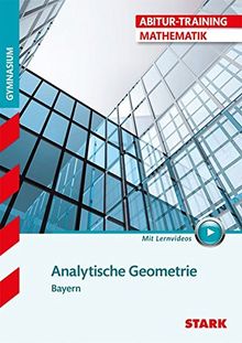 Abitur-Training - Mathematik Analytische Geometrie Bayern mit Videoanreicherung