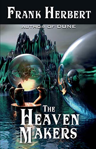 Frank Herbert The Heaven Makers
