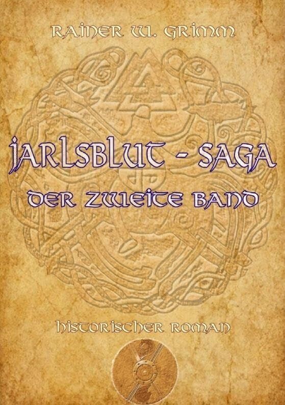 Jarlsblut-Saga Der zweite Band