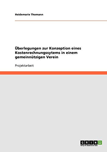 Überlegungen zur Konzeption eines Kostenrechnungssytems in einem gemeinnützigen Verein