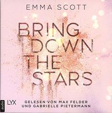 Bring Down the Stars: Ungekürzt. (Beautiful-Hearts-Duett, Band 1)