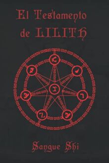 El Testamento de LILITH (Lillaismo, Band 2)