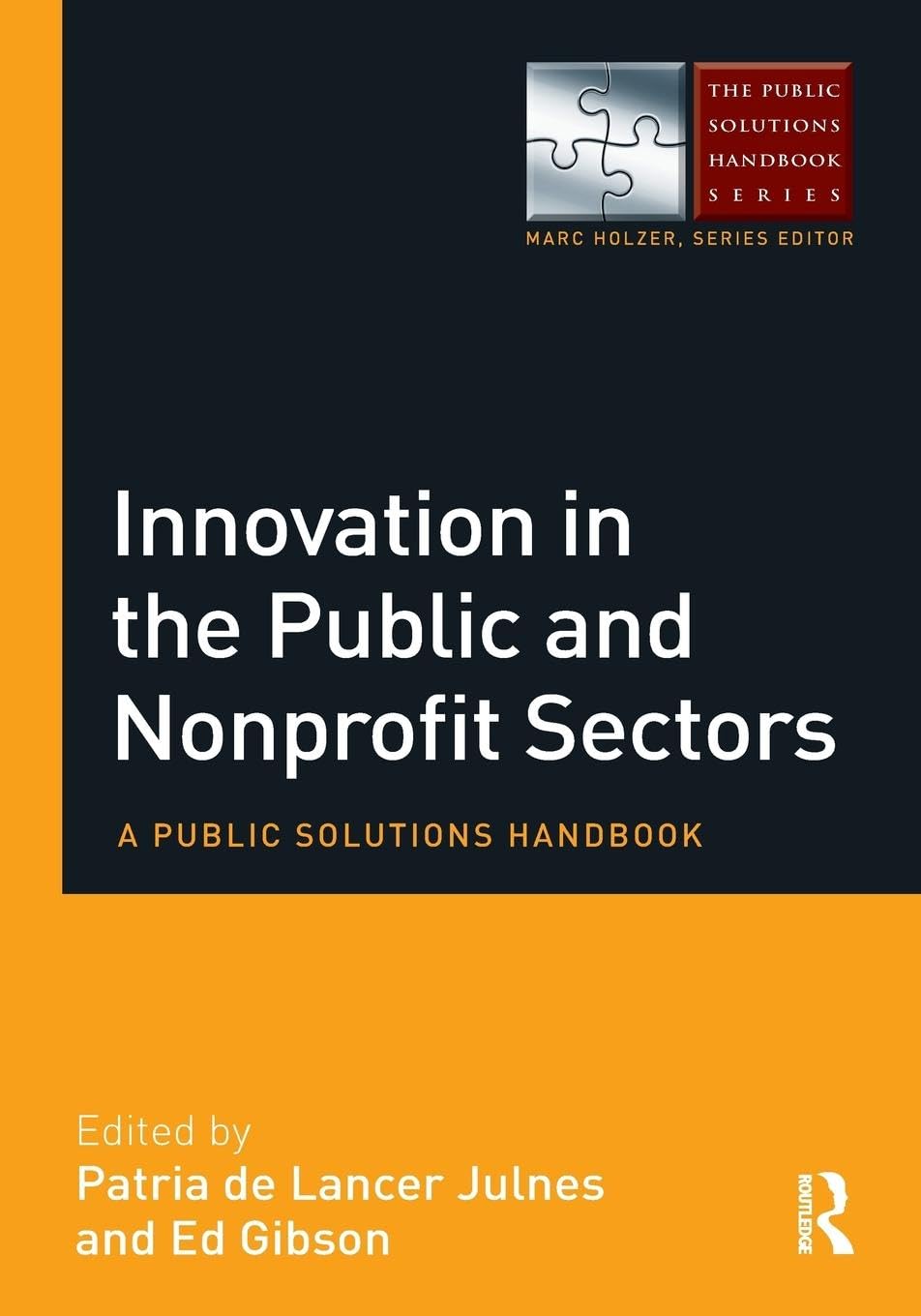 Innovation in the Public and Nonprofit Sectors: A Public Solutions Handbook
