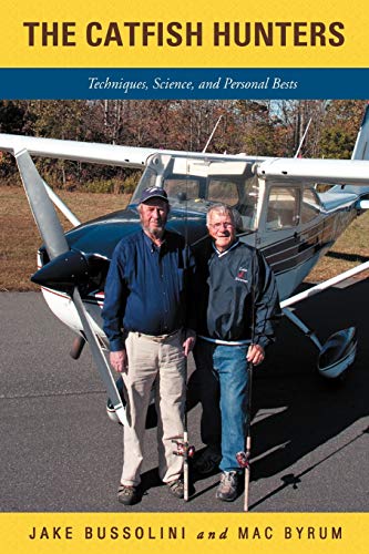 The Catfish Hunters: Techniques, Science, and Personal Bests