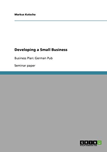 Developing a Small Business: Business Plan: German Pub