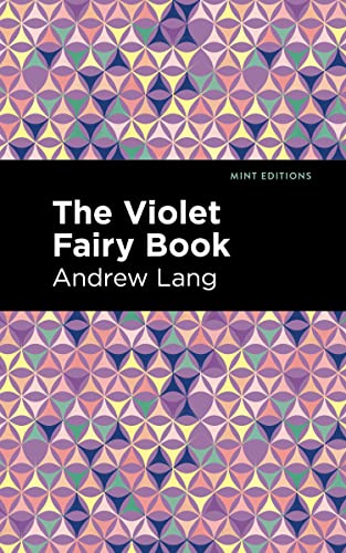 The Violet Fairy Book (Mint Editions―The Children's Library)