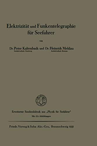 Elektrizität und Funkentelegraphie für Seefahrer
