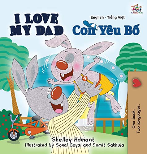 I Love My Dad: English Vietnamese Bilingual Edition (English Vietnamese Bilingual Collection)