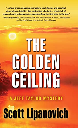 The Golden Ceiling: A Jeff Taylor Mystery (The Jeff Taylor Mystery, Band 2)