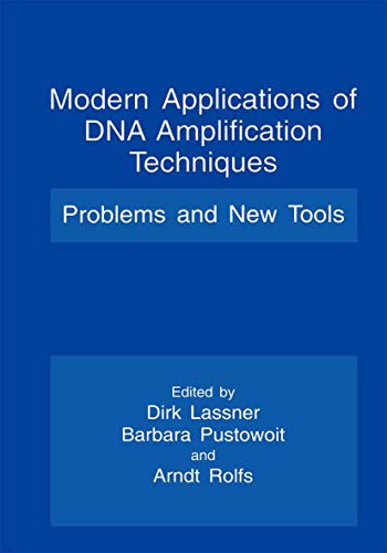 Modern Applications of Dna Amplification Techniques: Problems and New Tools