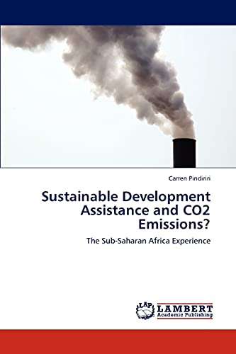 Sustainable Development Assistance and CO2 Emissions?: The Sub-Saharan Africa Experience