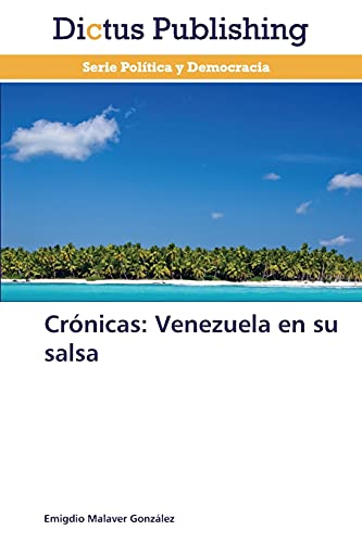 Crónicas: Venezuela en su salsa