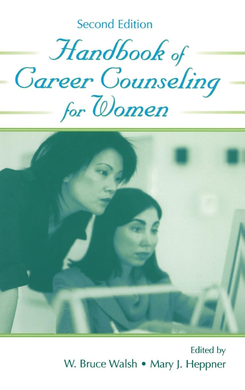 Handbook of Career Counseling for Women (Contemporary Topics in Vocational Psychology)