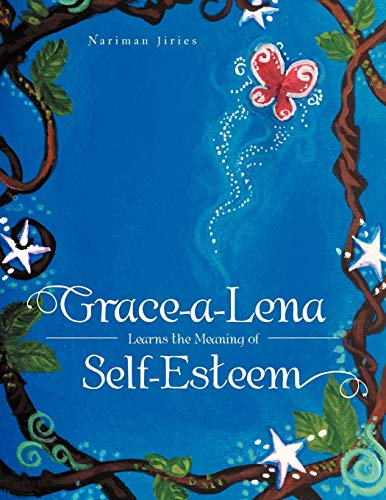 Grace-a-Lena Learns the Meaning of Self-Esteem