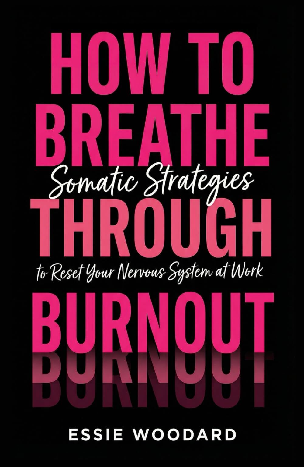 How To Breathe Through Burnout