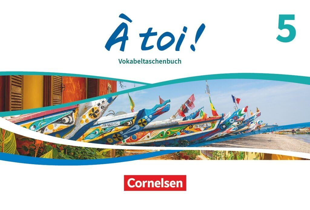 À toi ! Band 5 - Ausgabe 2022 - Vokabeltaschenbuch