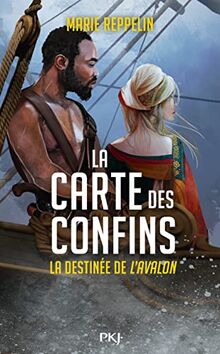 La carte des Confins. La destinée de l'Avalon