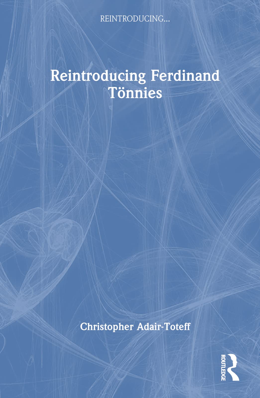 Reintroducing Ferdinand Tönnies