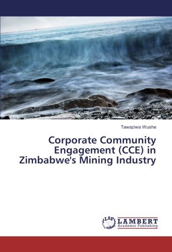 Corporate Community Engagement (CCE) in Zimbabwe's Mining Industry